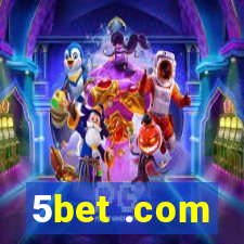 5bet .com